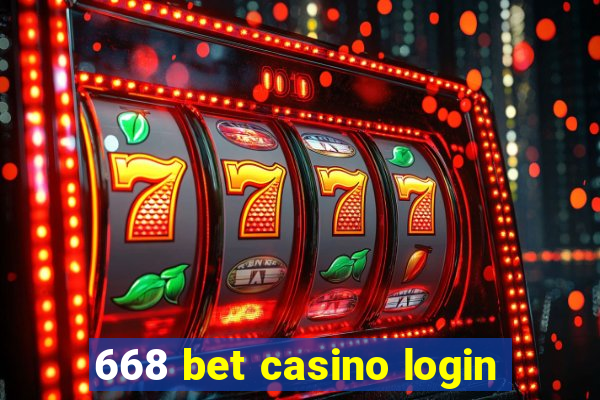 668 bet casino login